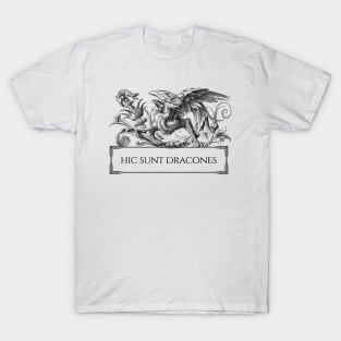 Here Be Dragons T-Shirt